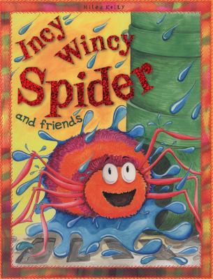 Incy Wincy Spider and Friends   2011 9781848104136 Front Cover