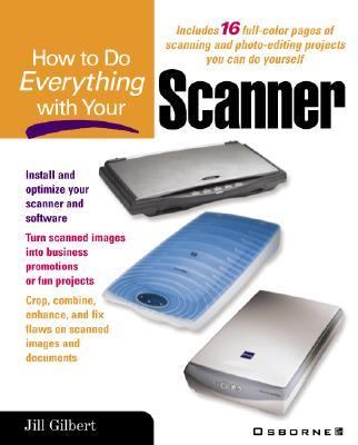 How to Do Everything with Your Scanner   2001 9780072228137 Front Cover