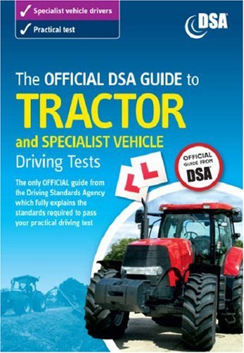 Official Guide to Tractor and Specialist Vehicle Driving Tests  2nd 2001 9780115523137 Front Cover