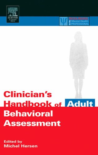 Clinician's Handbook of Adult Behavioral Assessment   2006 9780123430137 Front Cover