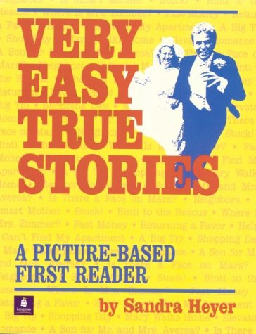 Very Easy True Stories A Picture-Based First Reader  1998 9780201343137 Front Cover
