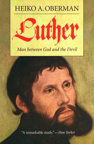 Luther Man Between God and the Devil  2006 9780300103137 Front Cover