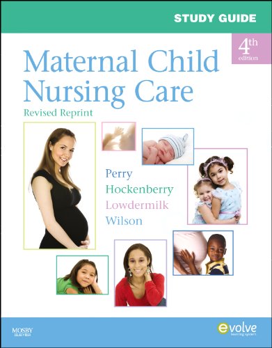 Study Guide for Maternal Child Nursing Care - Revised Reprint  4th 9780323085137 Front Cover