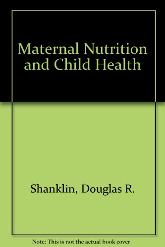 Maternal Nutrition and Child Health  1979 9780398038137 Front Cover