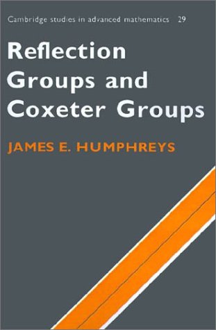 Reflection Groups and Coxeter Groups  N/A 9780521436137 Front Cover