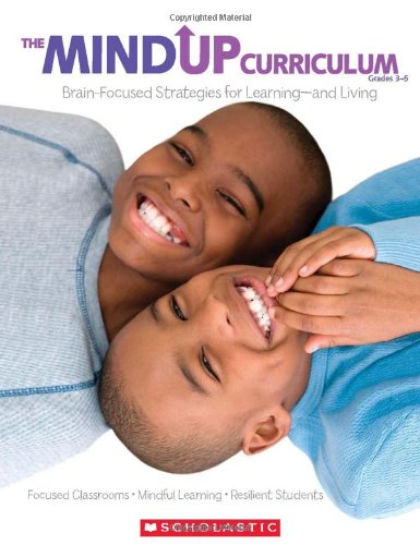 MindUP Curriculum: Grades 3-5   2011 9780545267137 Front Cover