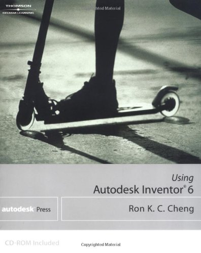 Using Autodesk Inventor 6  2nd 2003 (Revised) 9781401827137 Front Cover