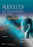 Audiology and Communication Disorders An Overview 2nd 2014 (Revised) 9781451132137 Front Cover