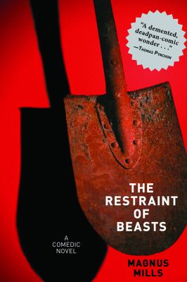 Restraint of Beasts A Comedic Novel N/A 9781611455137 Front Cover