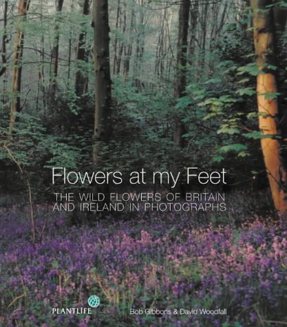 Flowers at My Feet Western Wildflowers in Legend, Literature and Lore  2002 9780002202138 Front Cover