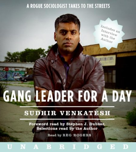 Gang Leader for a Day:  2008 9780061571138 Front Cover