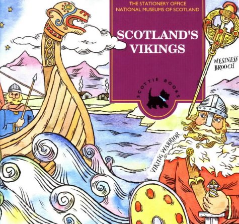 Scotland's Vikings   1999 9780114958138 Front Cover