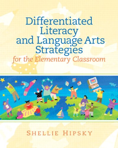 Differentiated Literacy and Language Arts Strategies for the Elementary Classroom   2011 9780135131138 Front Cover