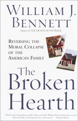 Broken Hearth Reversing the Moral Collapse of the American Family N/A 9780767905138 Front Cover