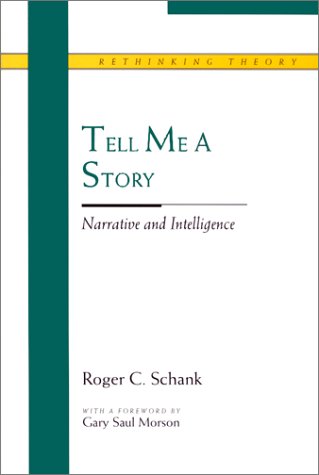 Tell Me a Story Narrative and Intelligence  1995 9780810113138 Front Cover