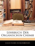 Lehrbuch der Organischen Chemie N/A 9781143906138 Front Cover