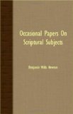 Occasional Papers on Scriptural Subjects  N/A 9781408610138 Front Cover