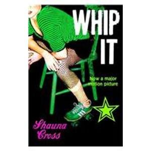 Whip It  2007 (PrintBraille) 9781439595138 Front Cover