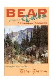Bear Tales from the Canadian Rockies  N/A 9781894004138 Front Cover