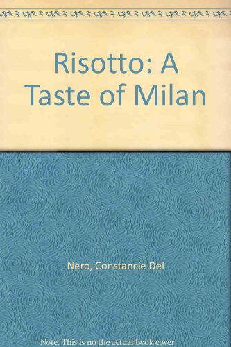 Risotto A Taste of Milan  1988 9780060159139 Front Cover