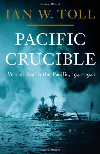 Pacific Crucible War in the Pacific 1941 - 1943  2012 9780393068139 Front Cover