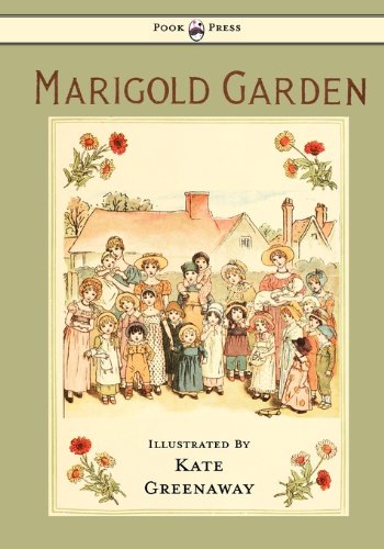 Marigold Garden Pictures and Rhymes  2009 9781443797139 Front Cover