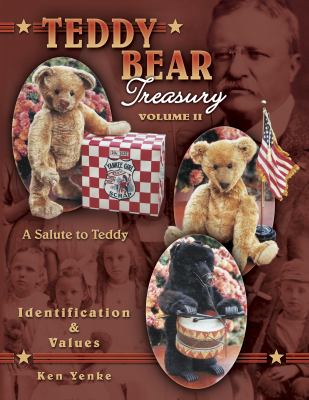 Teddy Bear Treasury Vol. 2 : A Salute to Teaddy  2003 9781574323139 Front Cover
