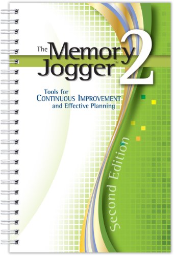 Memory Jogger 2 : Tools for Continuous Improvement and Effective Planning 2nd 2010 9781576811139 Front Cover