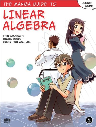 Manga Guide to Linear Algebra   2012 9781593274139 Front Cover