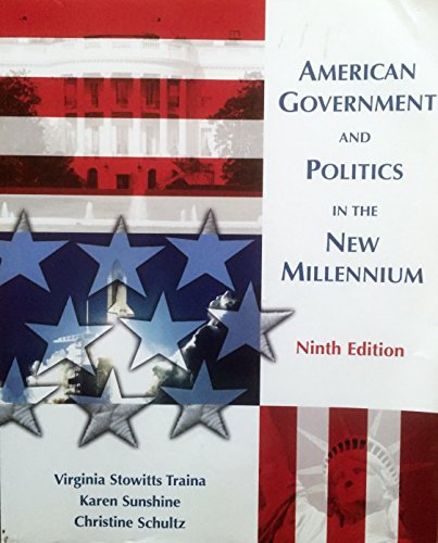 American Government and Politics in the New Millennium  9th 9781890919139 Front Cover