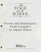 Stage and the School : Scenes and Monologues: from Euripides to August Wilson 7th 1997 9780026434140 Front Cover