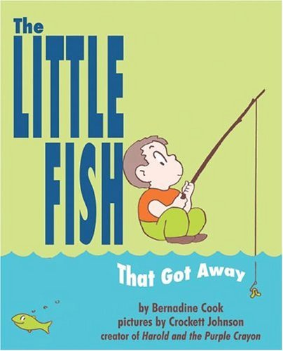 Little Fish That Got Away   2005 9780060557140 Front Cover