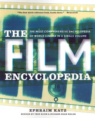 Film Encyclopedia The Most Comprehensive Encyclopedia of World Cinema in a Single Volume 5th 2005 9780060742140 Front Cover