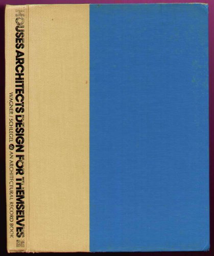 Houses Architects Design for Themselves   1974 9780070022140 Front Cover