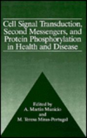Cell Signal Transduction, Second Messengers, and Protein Phosphorylation in Health and Disease   1994 9780306448140 Front Cover