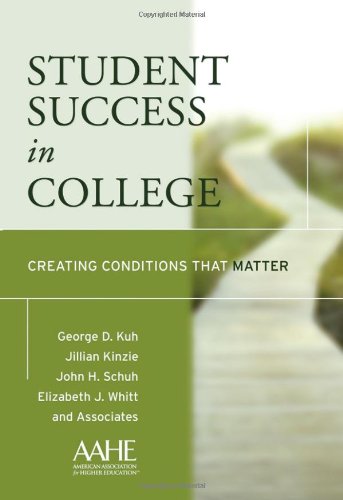 Student Success in College Creating Conditions That Matter  2005 9780787979140 Front Cover
