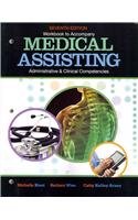 Workbook for Blesi/Wise/Kelly-Arney's Medical Assisting Adminitrative and Clinical Competencies, 7th  7th 2012 9781111135140 Front Cover