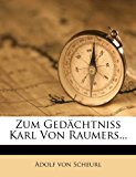 Zum Ged?Chtni? Karl Von Raumers  N/A 9781279912140 Front Cover