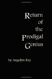 Return of the Prodigal Genius  N/A 9781438245140 Front Cover