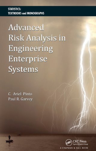 Advanced Risk Analysis in Engineering Enterprise Systems   2013 9781439826140 Front Cover