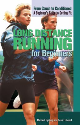 Long Distance Running for Beginners   2012 9781448848140 Front Cover