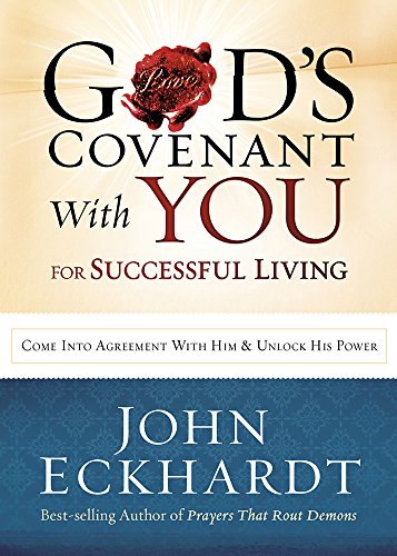 God's Covenant with You for Life and Favor Come into Agreement with Him and Unlock His Power  2015 9781629980140 Front Cover