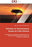 Femmes et Gouvernance Locale en Cï¿½te D'Ivoire N/A 9786131592140 Front Cover
