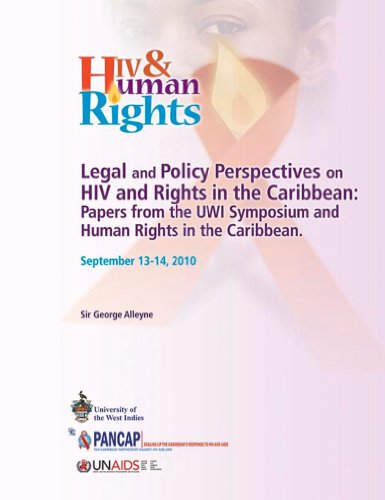 Legal and Policy Perspectives on HIV and Human Rights in the Caribbean   2013 9789766403140 Front Cover