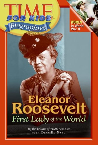 Eleanor Roosevelt First Lady of the World  2006 9780060576141 Front Cover