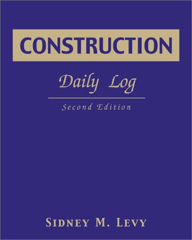 Construction Daily Log  2nd 2002 (Revised) 9780071408141 Front Cover