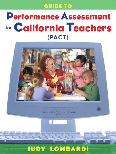 Guide to Performance Assessment for California Teachers (PACT)   2011 9780132143141 Front Cover
