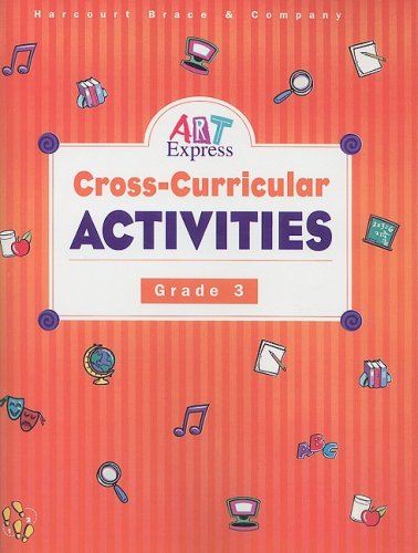 Art Express : Cross-Curricular Activities 98th 1998 9780153102141 Front Cover