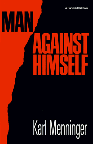 Man Against Himself   1956 9780156565141 Front Cover