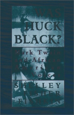 Was Huck Black? Mark Twain and African-American Voices  1993 (Reprint) 9780195089141 Front Cover
